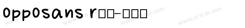 opposans r常规字体转换